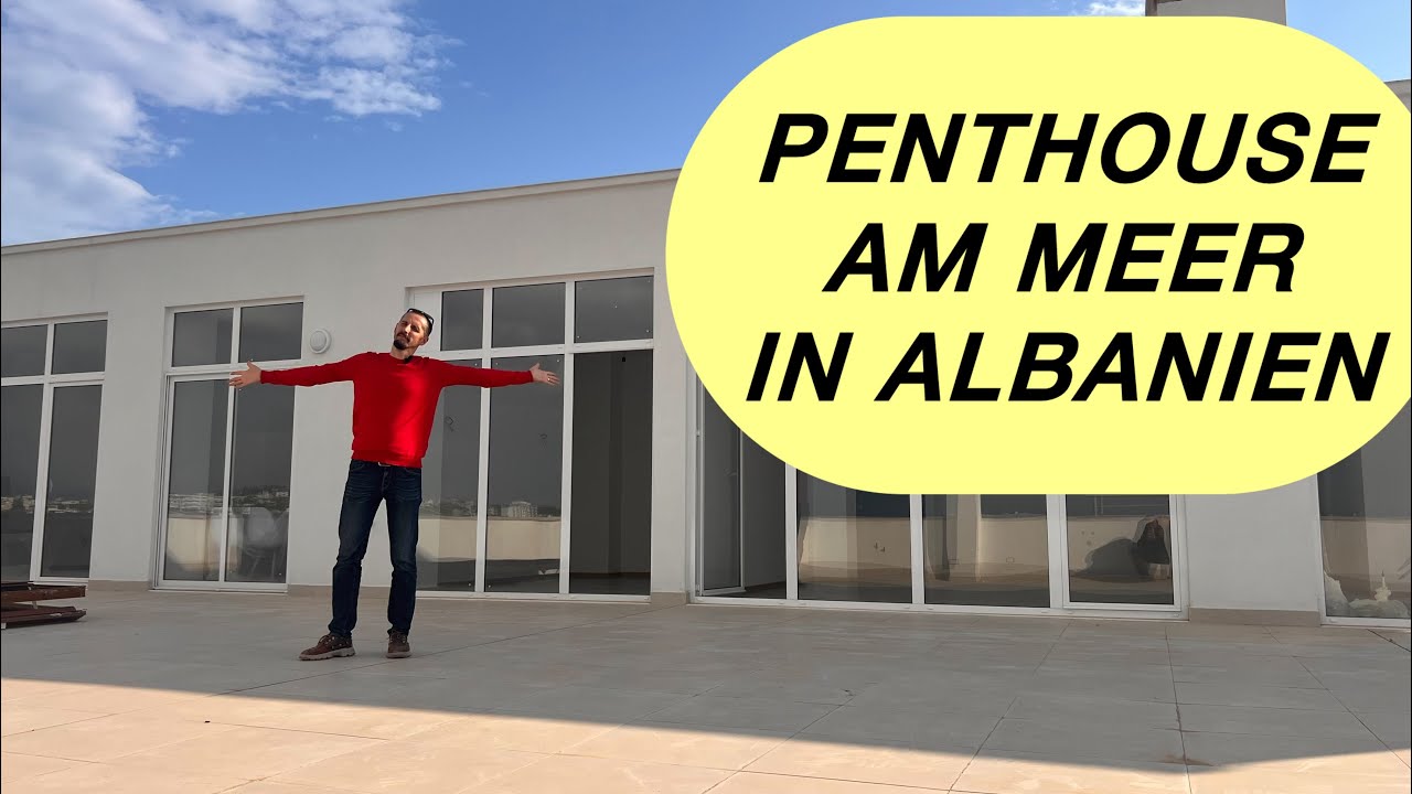 Penthouse am Meer in Albanien #albanien