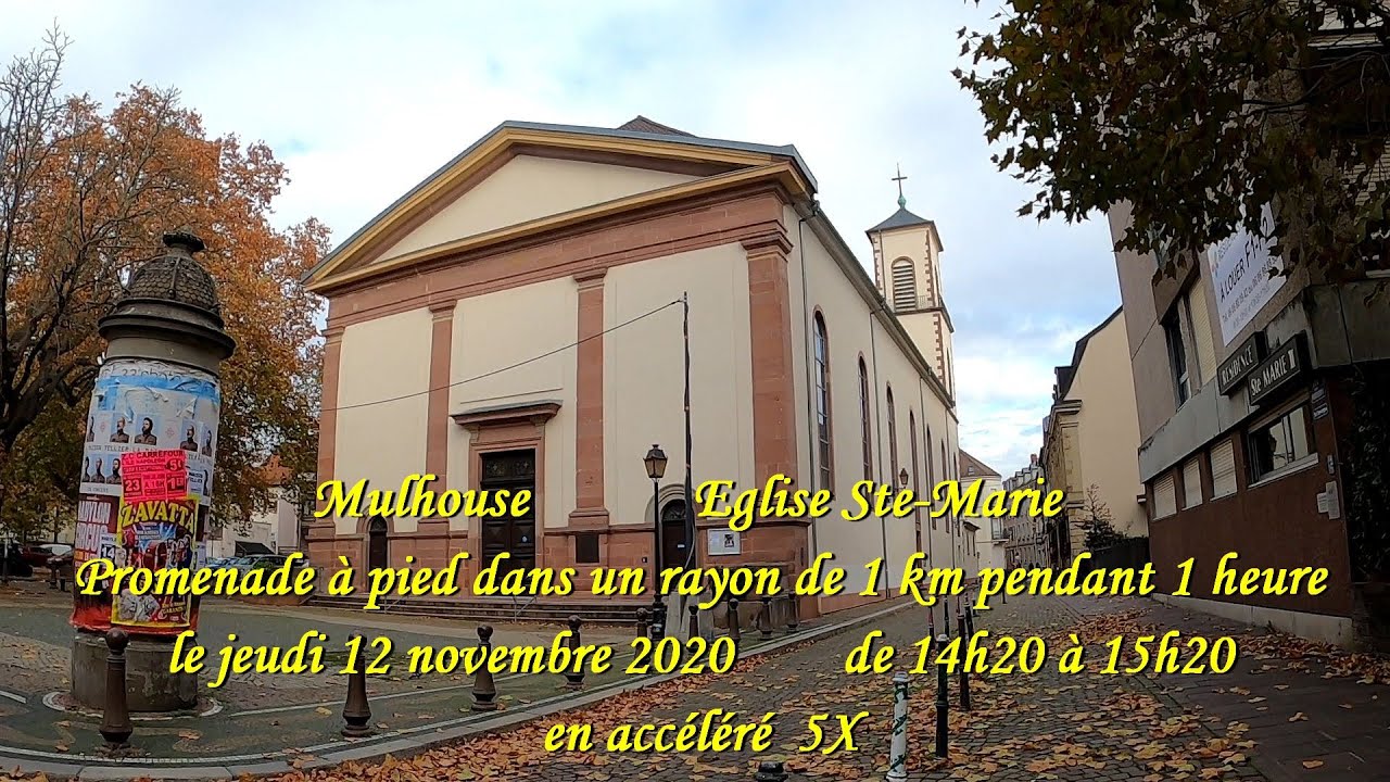 Mulhouse, 1 heure à pied en accéléré 5X le 12-11-2020.