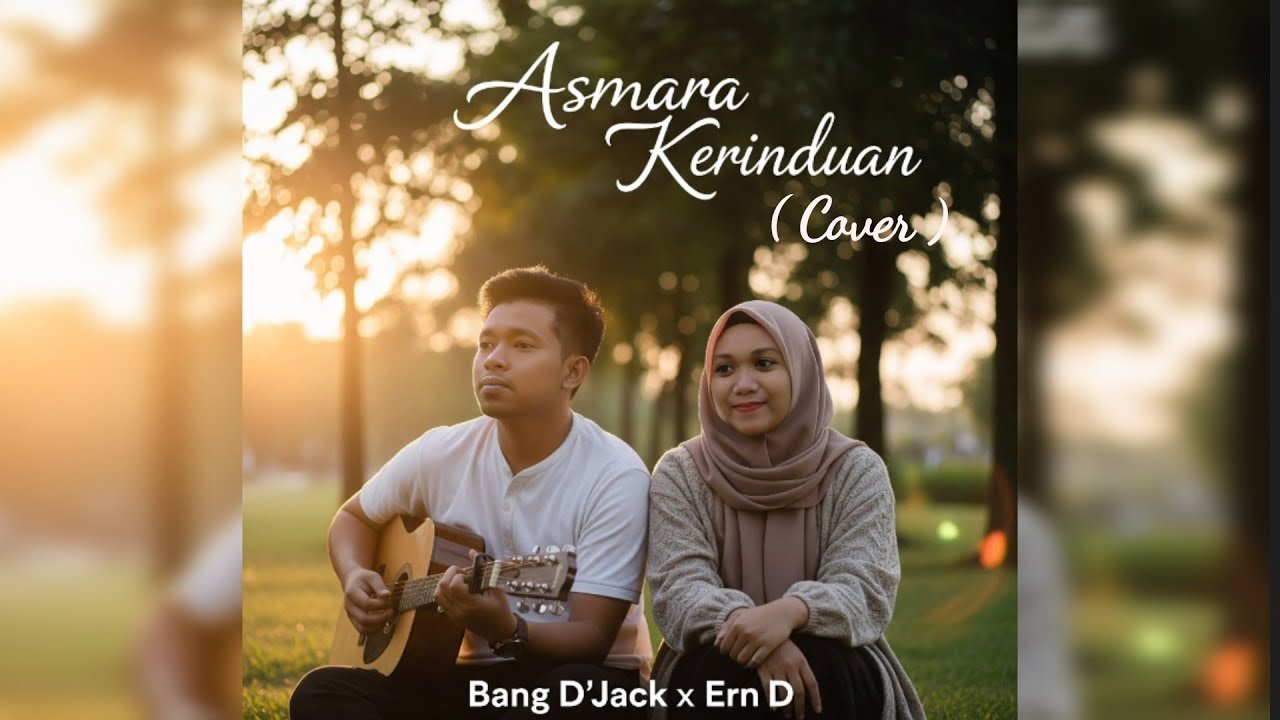 Asmara Kerinduan ( Cover ) - Bang D'Jack feat Ern D  #coversong #akustikcover #bestlagupopindonesia 