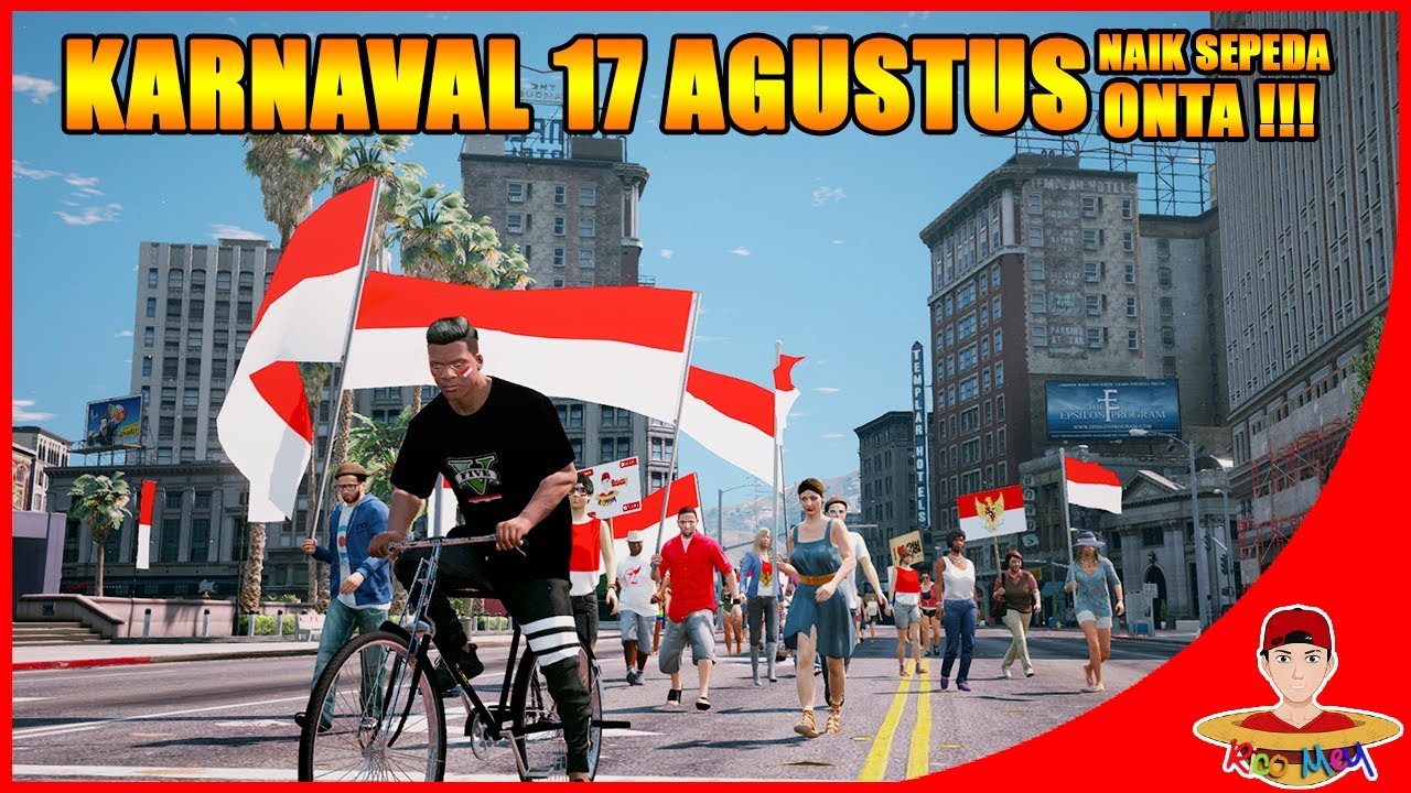 GTA V MOD INDONESIA (18) - IKUT KARNAVAL 17 AGUSTUS NAIK SEPEDA ONTA 😂😂