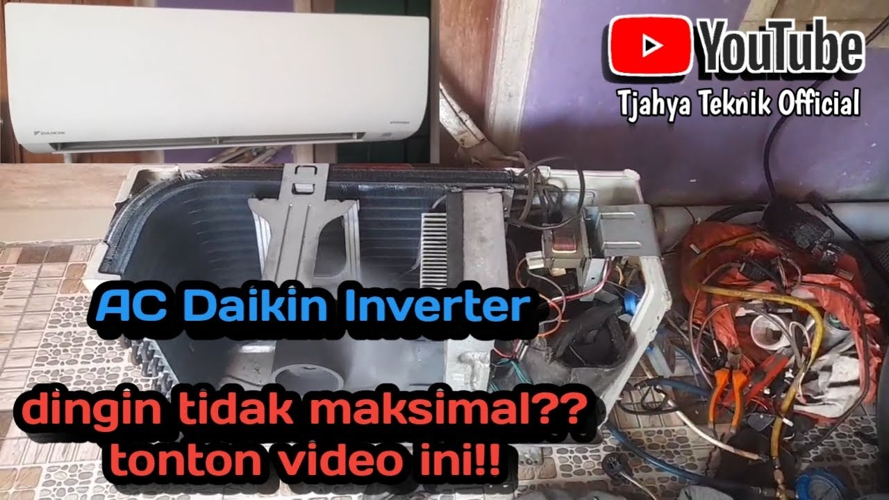 Daikin inverter, dinginnya tidak maksimal