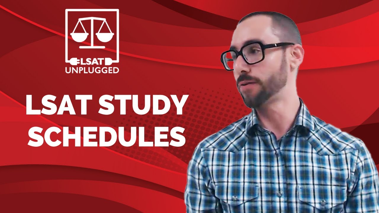 Designing LSAT Study Schedules for the June + July LSATs