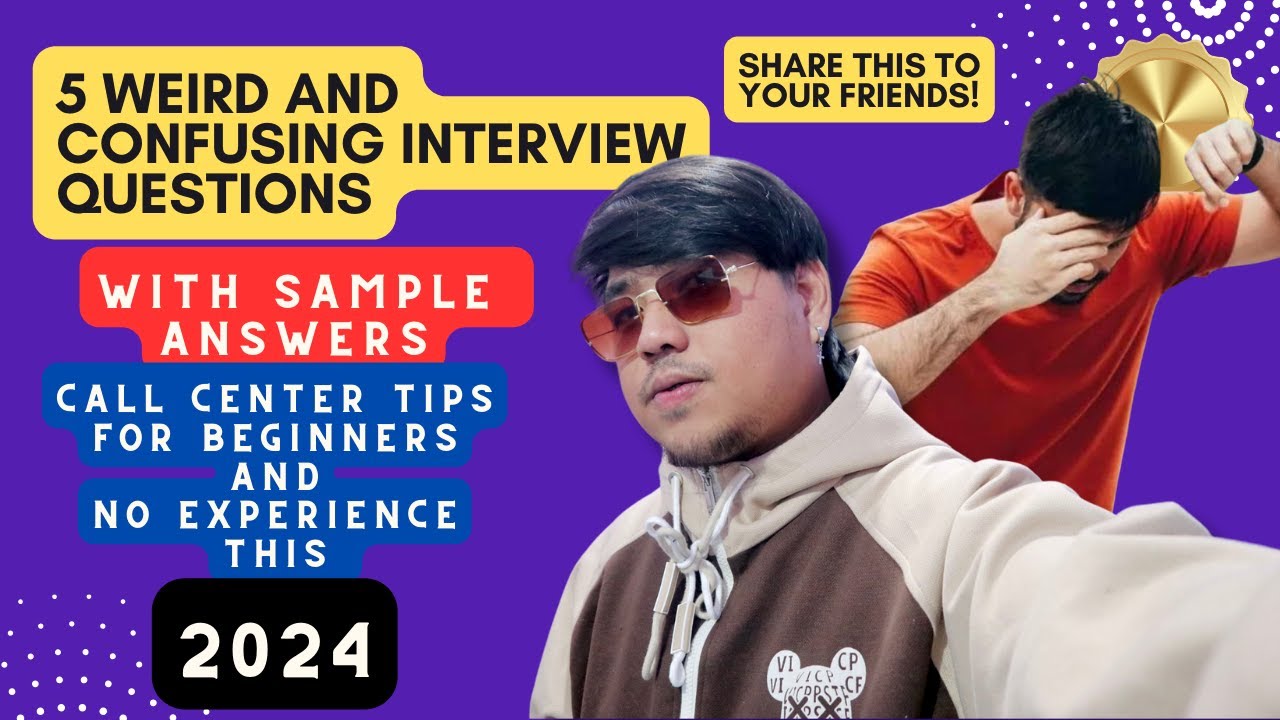 5 CONFUSING INTERVIEW QUESTIONS (WITH SAMPLE ANSWERS) - FOR CALL CENTER BEGINNERS | KUYA RENEBOY
