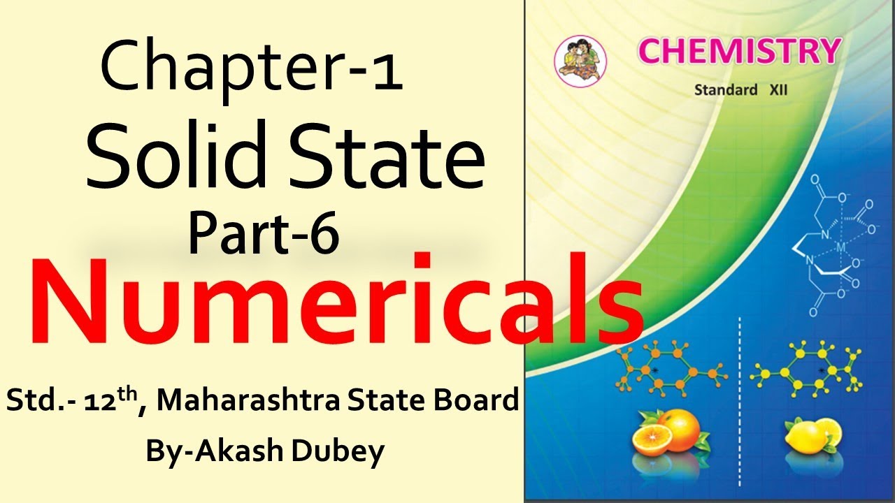 All Numericals Solved | Solid State Class 12 Chemistry | Maharashtra State  Board