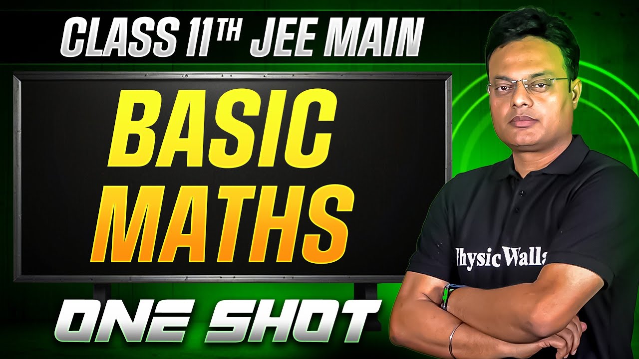 MANZIL Comeback: BASIC MATHS in 1 Shot | All Concepts + PYQs | JEE Main