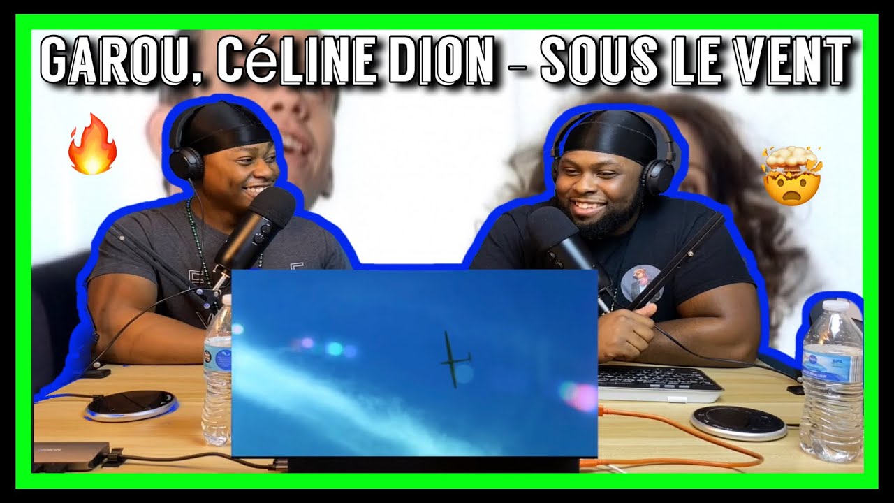 Garou, Céline Dion - Sous le vent |Brothers Reaction!!!!
