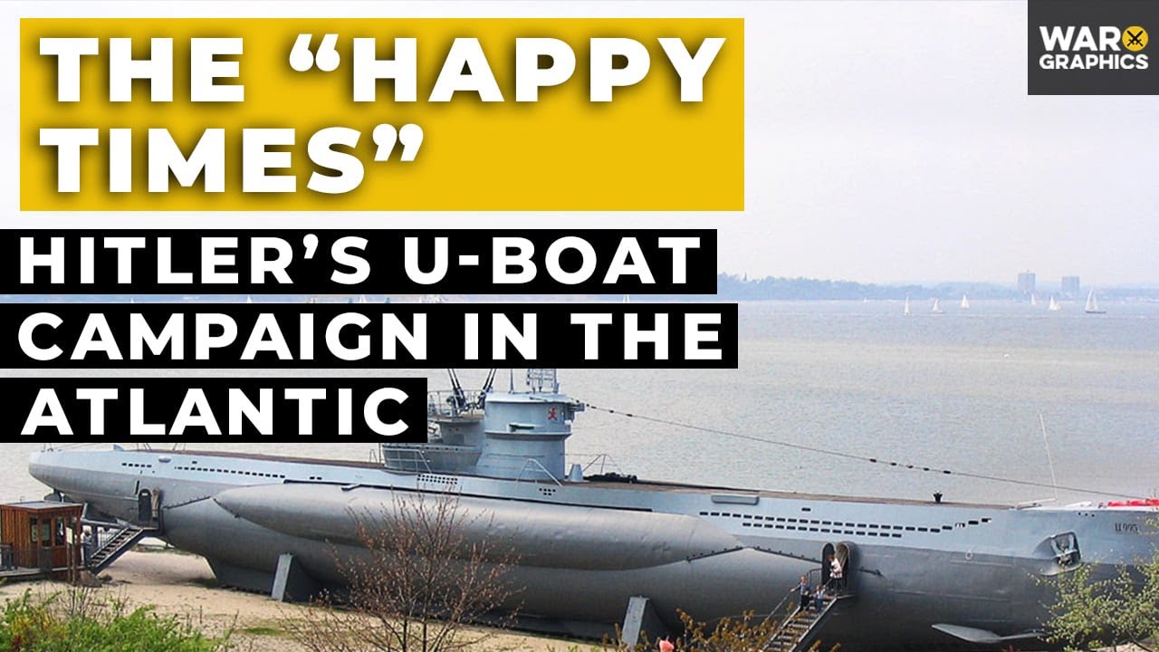 The &ldquo;Happy Times&rdquo;: Hitler&rsquo;s U-Boat Campaign in the Atlantic