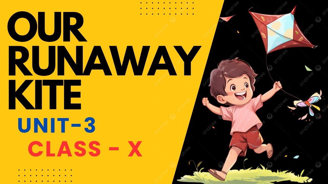 OUR RUNAWAY KITE | Class-X | Lesson-5 | English | Madhyamik 2026-27 | Part-3📚📖