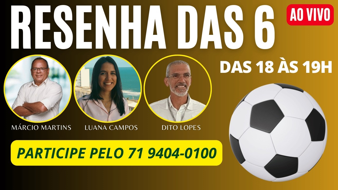 RESENHA DAS 6 (09/03/26)