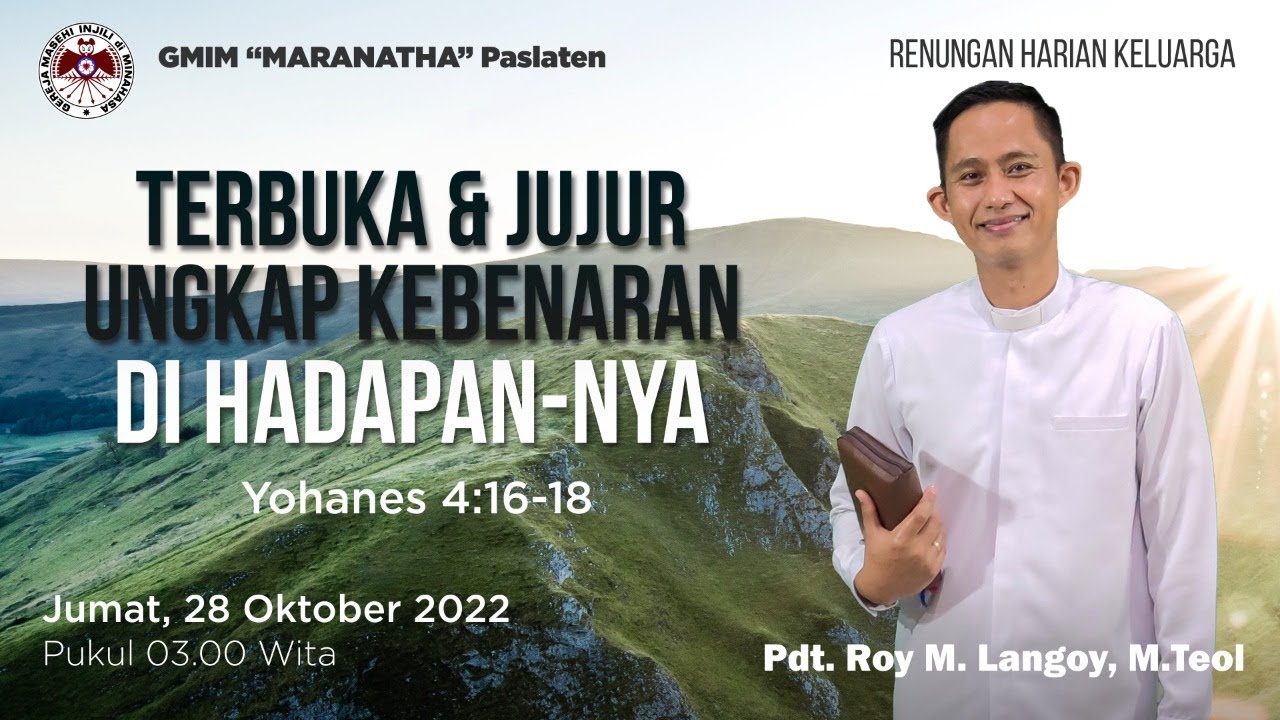 Terbuka dan Jujur Ungkap Kebenaran Dihadapan-Nya| RHK | Jumat, 28 Oktober 2022