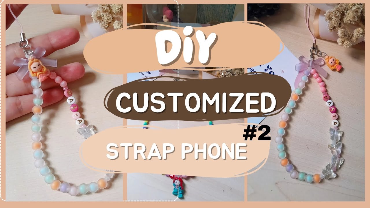 DIY CUSTOMIZED STRAP PHONE | GANTUNGAN HP NAMA DAN CLAY | IDE BISNIS RUMAHAN