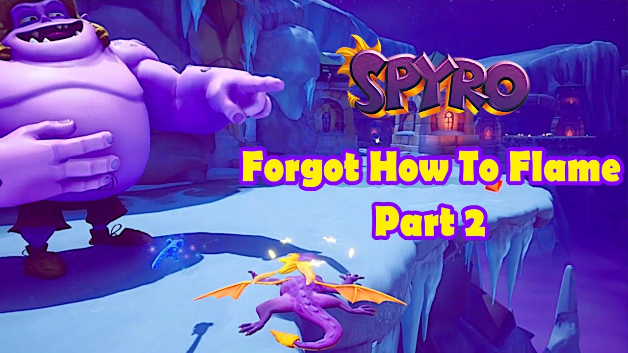Spyro No Flame Challenge Part 2 - Spyro the Dragon, but Spyro forgets how to flame