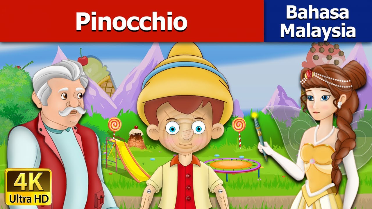 Pinocchio | Pinocchio in Malay  | @MalaysianFairyTales