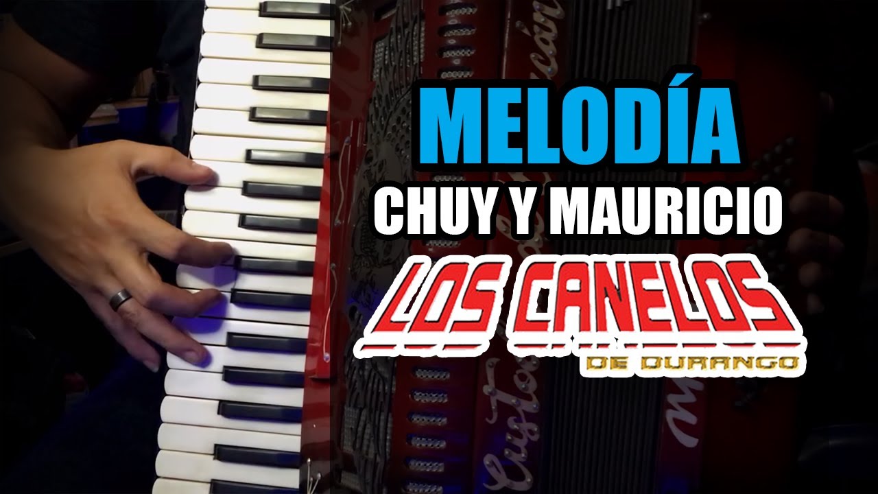 CHUY Y MAURICIO - TUTORIAL - Acorde&oacute;n de Teclas (Instruccional)