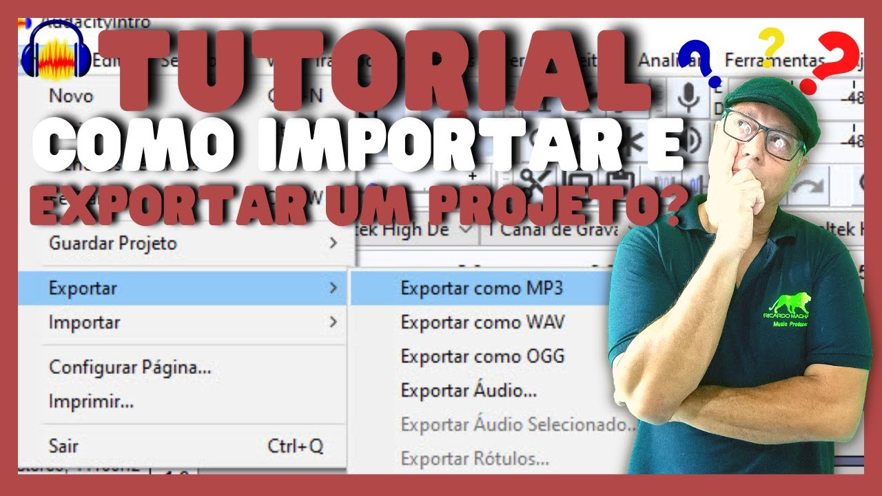 Como importar e exportar um projeto no Audacity???