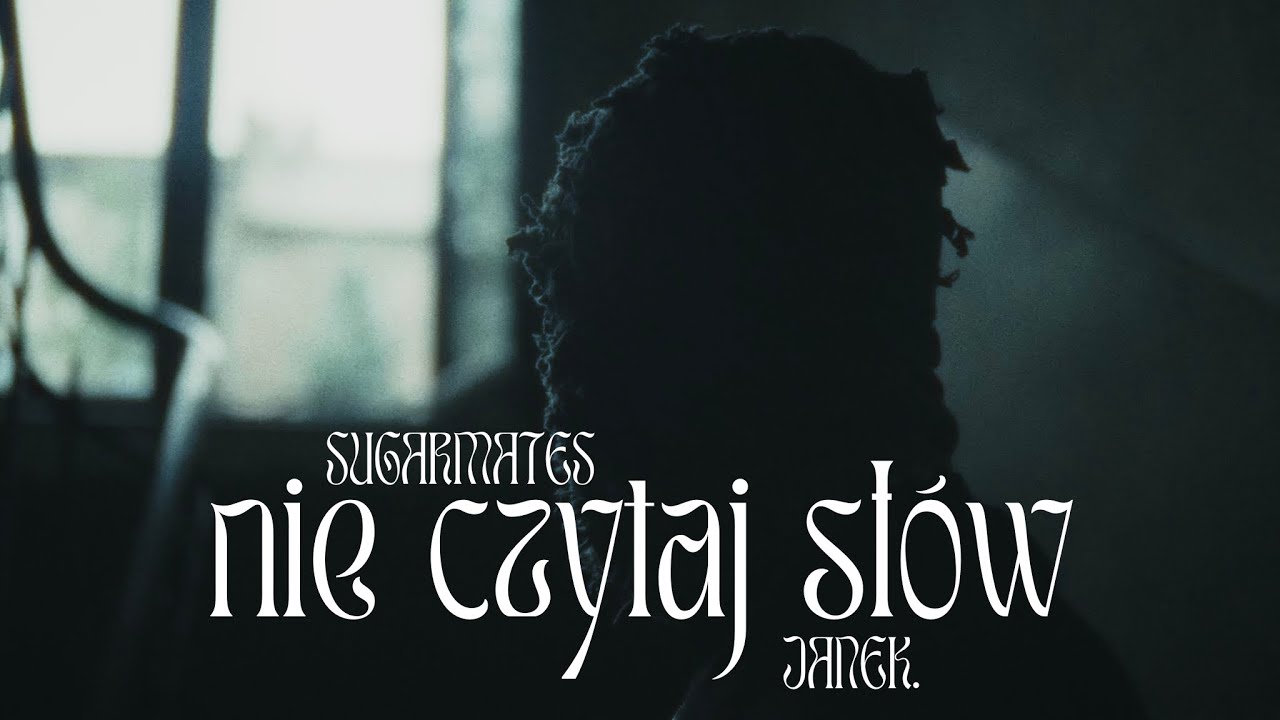 SUGARMATES x JANEK. - nie czytaj sł&oacute;w