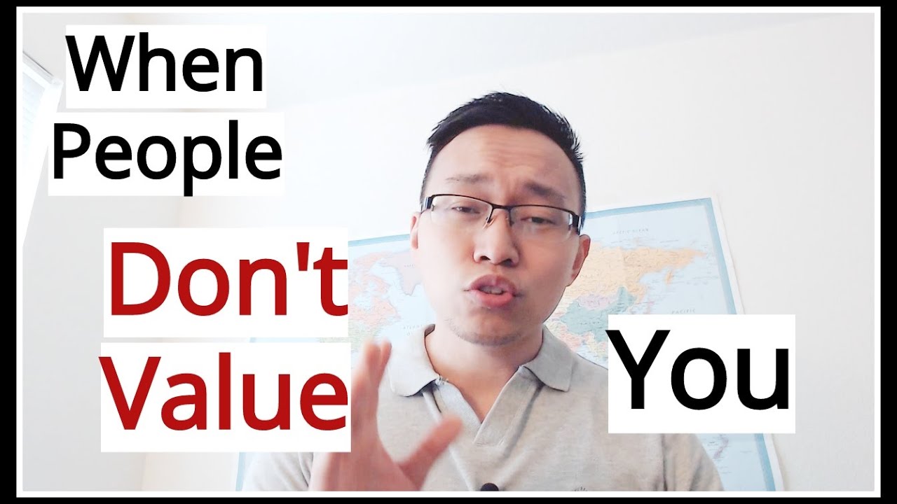 When People Don't Value You