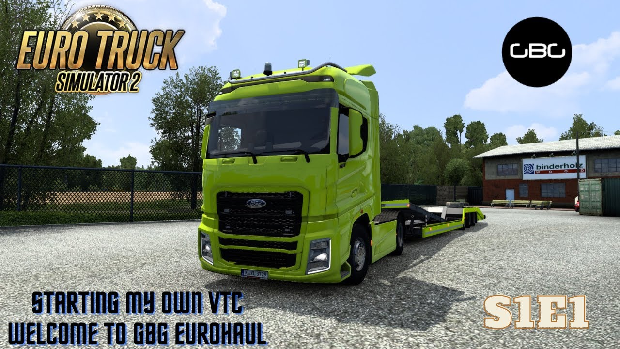 ETS 2 - Starting My Own VTC - Welcome to GBG Eurohaul