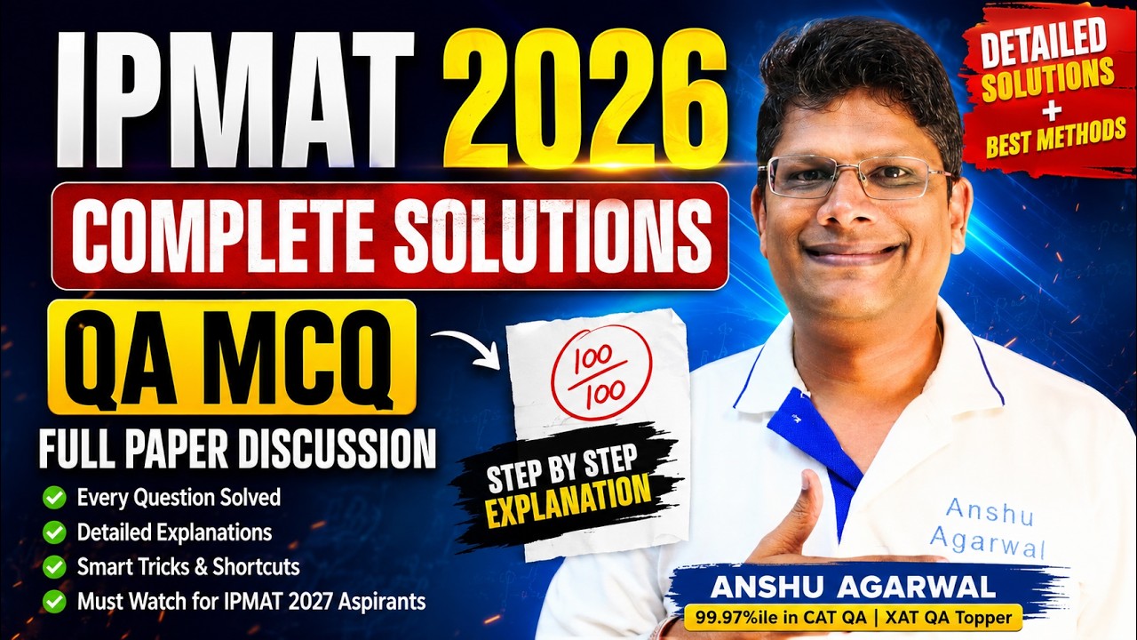 IPMAT Indore 2026 Complete Paper Solutions | QA MCQ Detailed Analysis by Anshu Agarwal 🔥