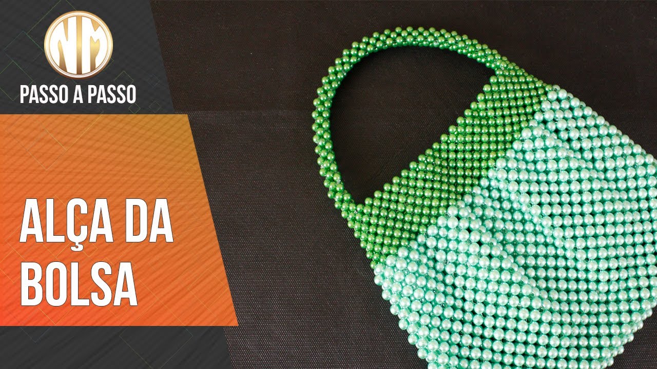 Como fazer alça para Bolsa de Pérolas - passo a passo