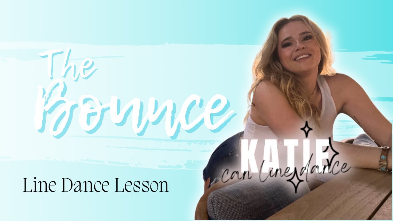 THE BOUNCE - Line Dance Lesson