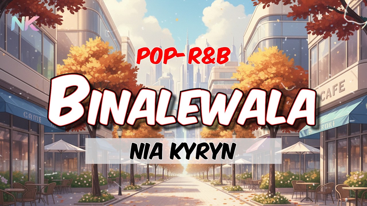 Nia Kyryn - Binalewala (Pop-R&B Cover)
