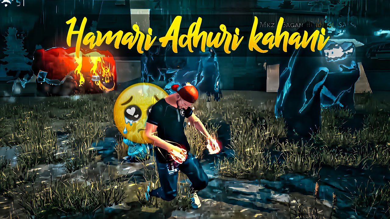 Hamari Adhuri Kahani 😭 Broken Heart Free Fire Montage | Free Fire Sad Status | Free Fire Status 