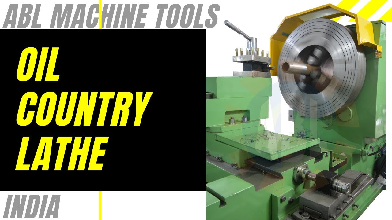 LARGE BORE OIL COUNTRY LATHE