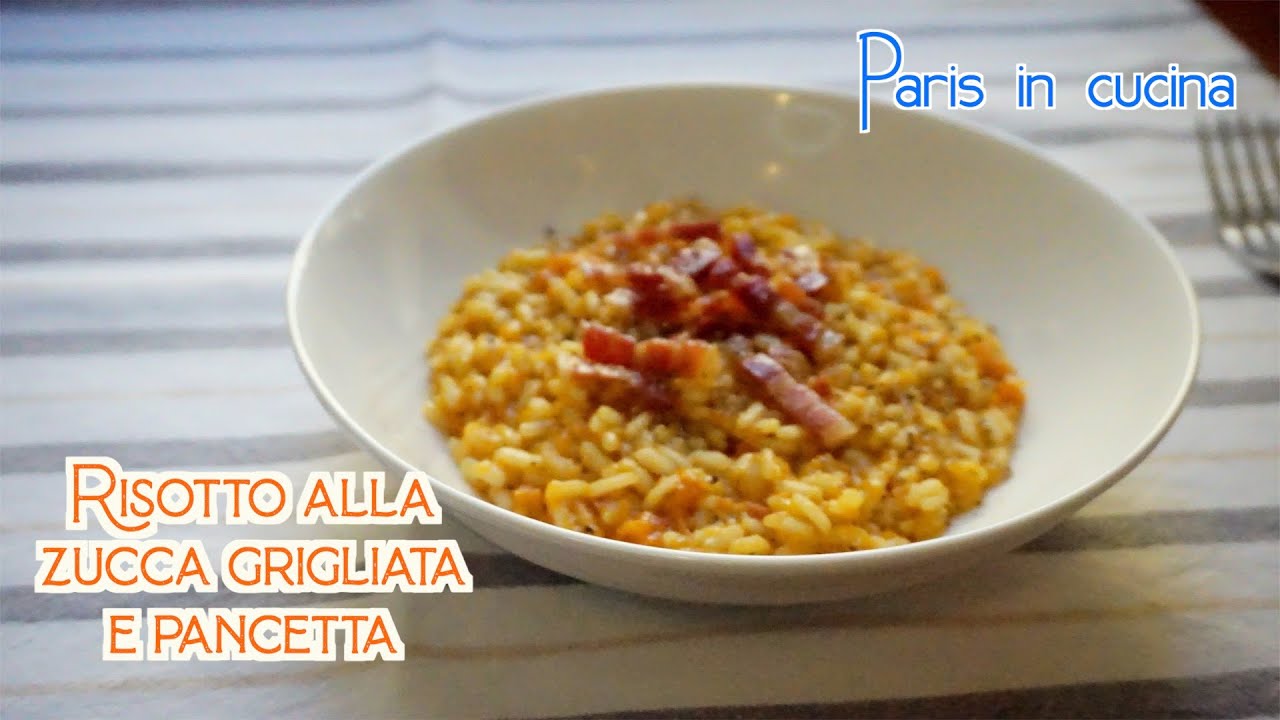 Risotto con zucca grigliata e pancetta PIù BUONA DI COSì NON CE Nè (SUB ENG-FRA-ESP-GER)