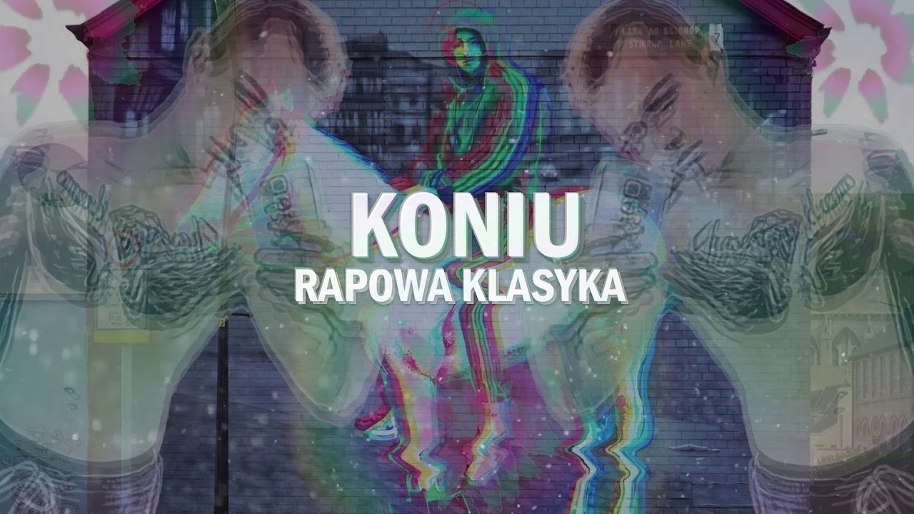 1. Koniu - Rapowa Klasyka