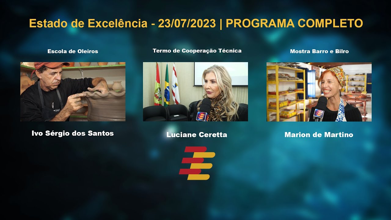Estado de Excelência - 23/07/23 | PROGRAMA COMPLETO