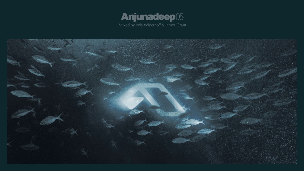 James Grant - Anjunadeep 05 CD1 (Continuous Mix)