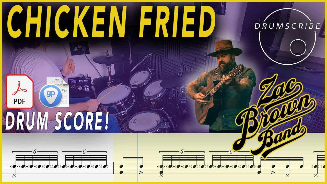 Chicken Fried - Zac Brown Band | Drum SCORE Sheet Music | #127 DRUMSCRIBE