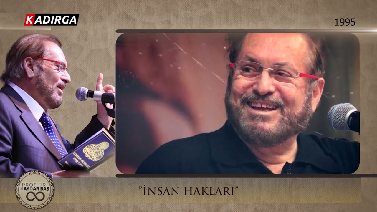 İNSAN HAKLARI | Prof Dr Haydar Baş