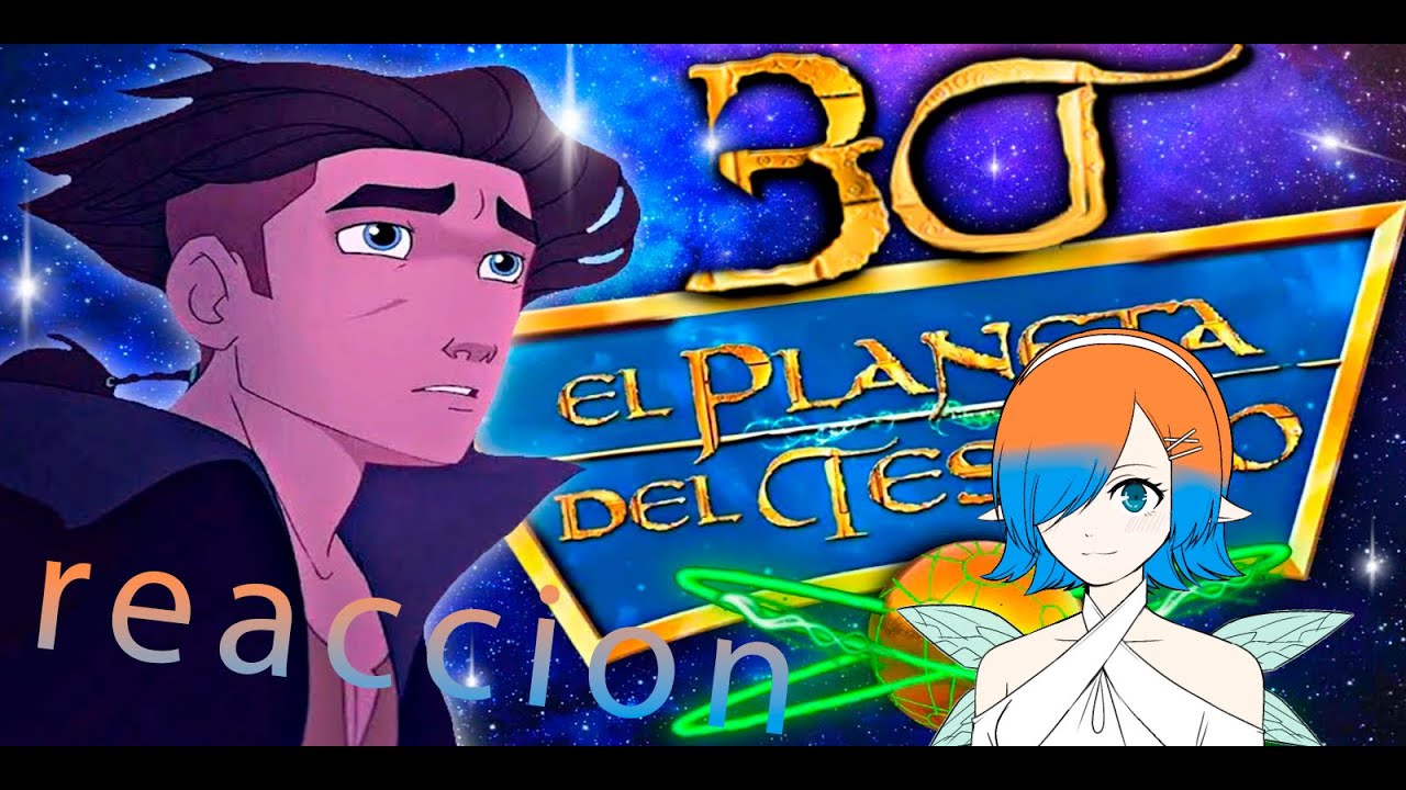 Reaccion ¨30 CURIOSIDADES FLIPANTES DE EL PLANETA DEL TESORO (2002)¨ de JWulen