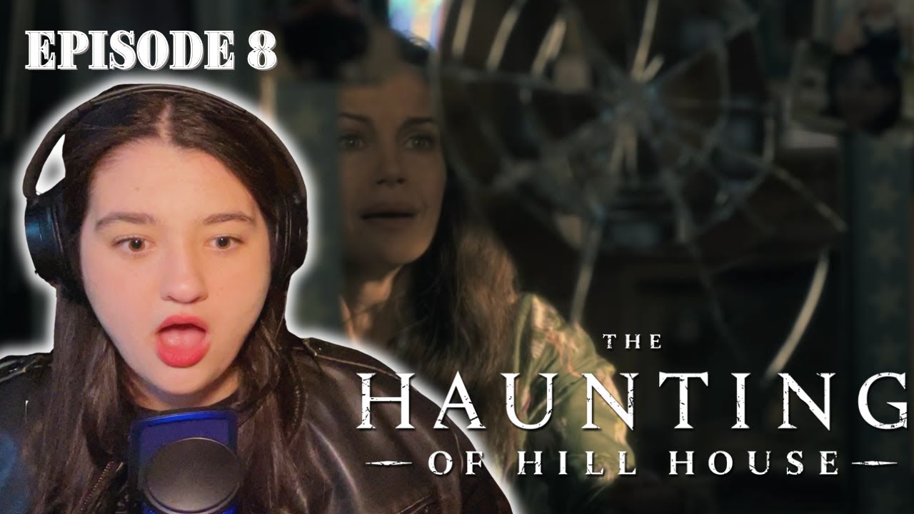 The Haunting of Hill House Ep. 8 - Hill House Reunion?!?!?