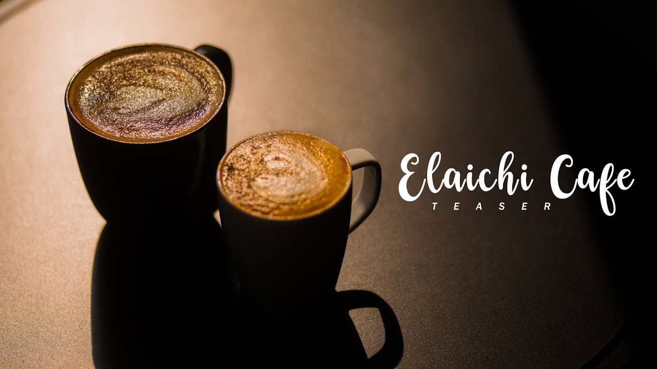 Elaichi Cafe Teaser |  ChefKit |  Cinematic 2021