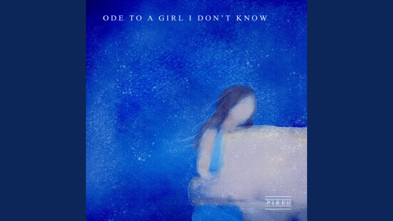 Ode to a Girl I Don't Know