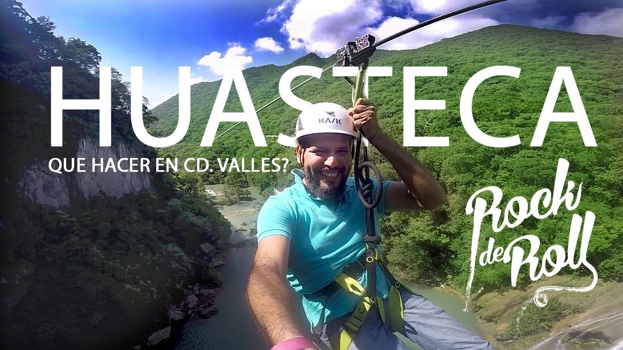 Que hacer en Cd Valles, La Huasteca Potosina - Altervision