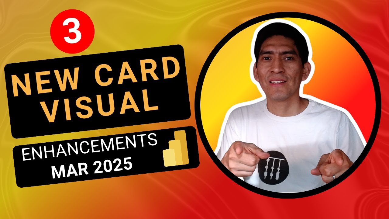 NEW CARD Visual Features Explained | Mar 2025 Power BI Update