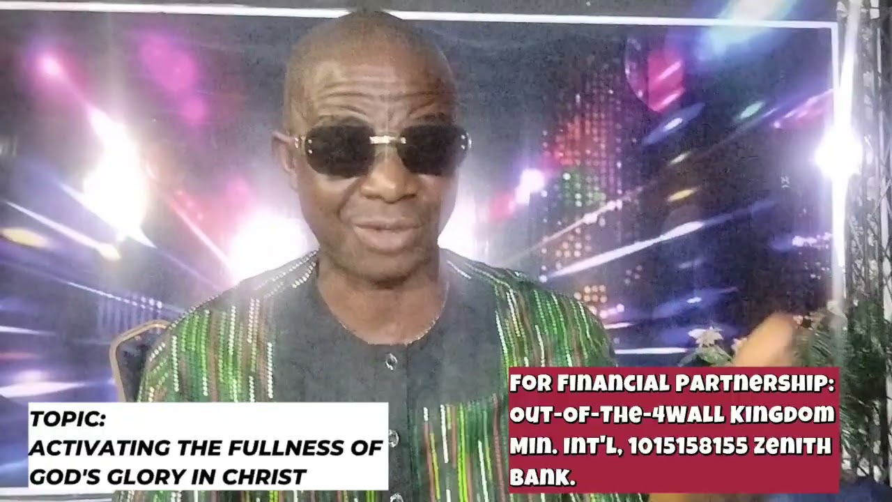 ACTIVATING THE FULLNESS OF GOD'S GLORY IN CHRIST.