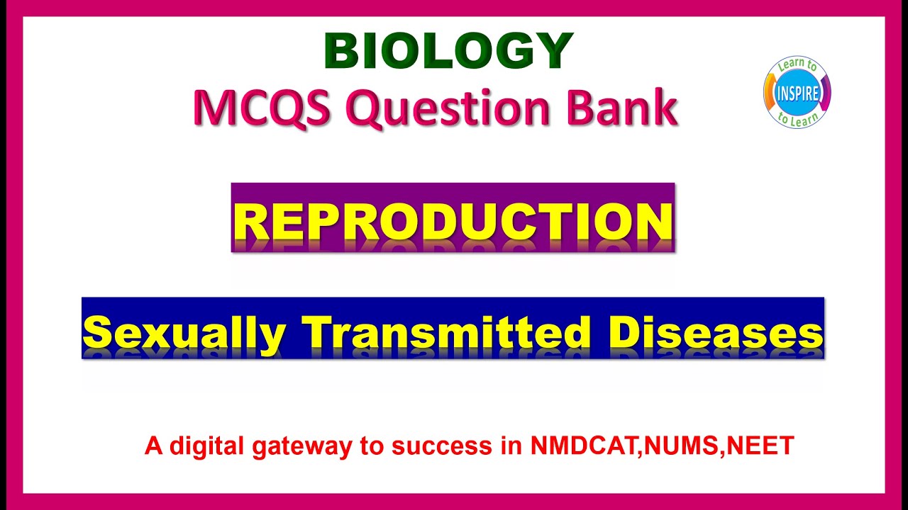 Sexually Transmitted diseases #Reproduction#sexuallytransmitteddiseases#mdcat2023 #etea2023#nums2023