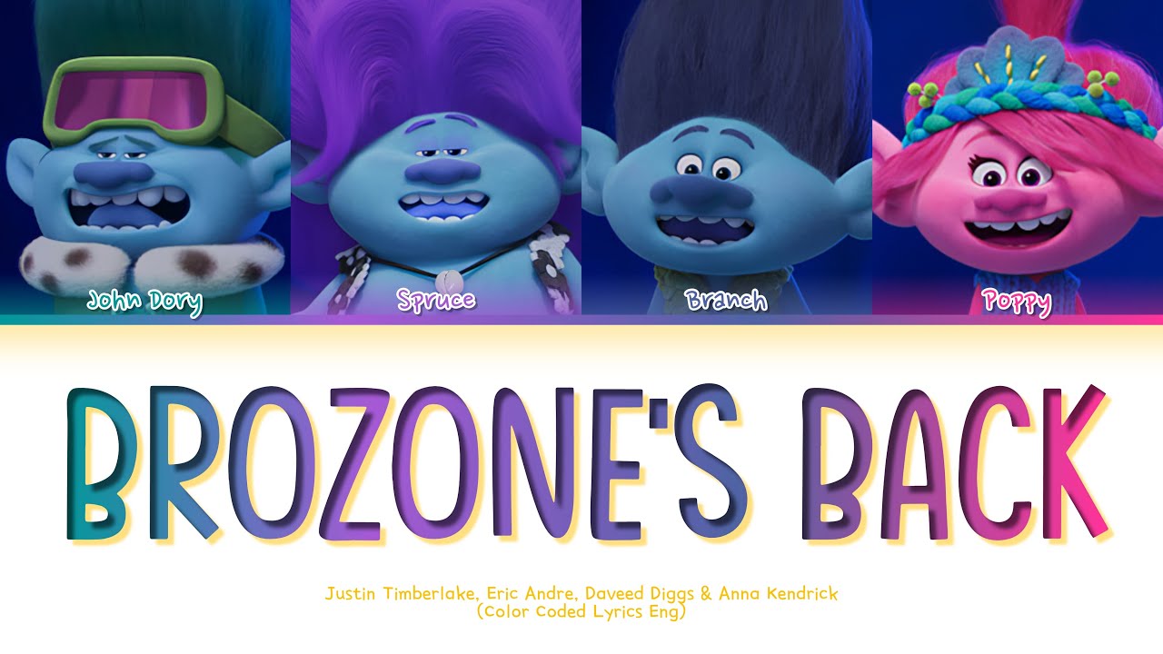 TROLLS Various Artists 'BroZone's Back' Lyrics (Color Coded Lyrics)