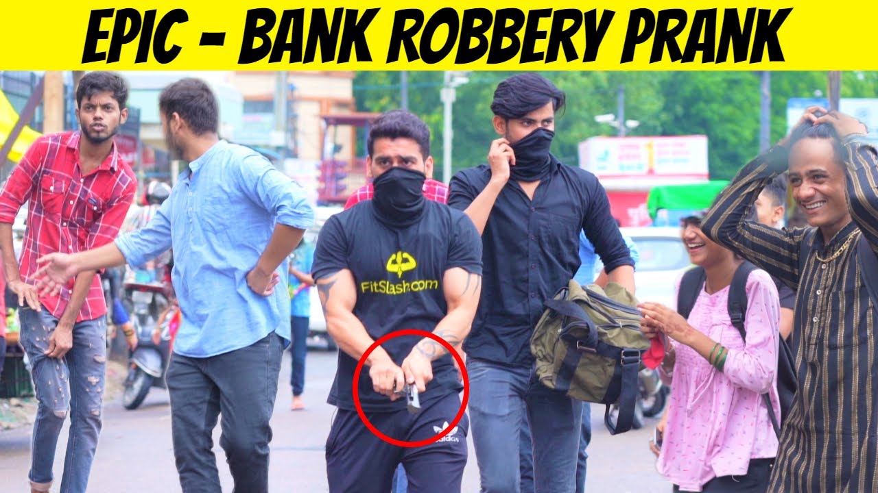 EPIC - BANK ROBBERY PRANK | Himanshu Soni Productions