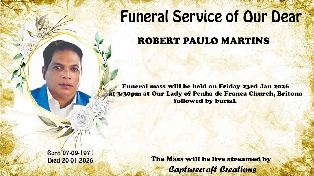 Funeral of ROBERT PAULO MARTINS | 3.30pm | 23-01-26 | Our Lady of Penha de Franca Church, Britona