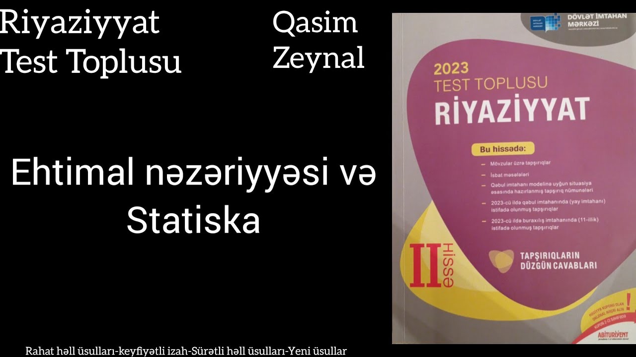 2023 Test Toplusu Ehtimal nəzəriyyəsi və statiska 1-70 #testtoplusu #dim #izah #test