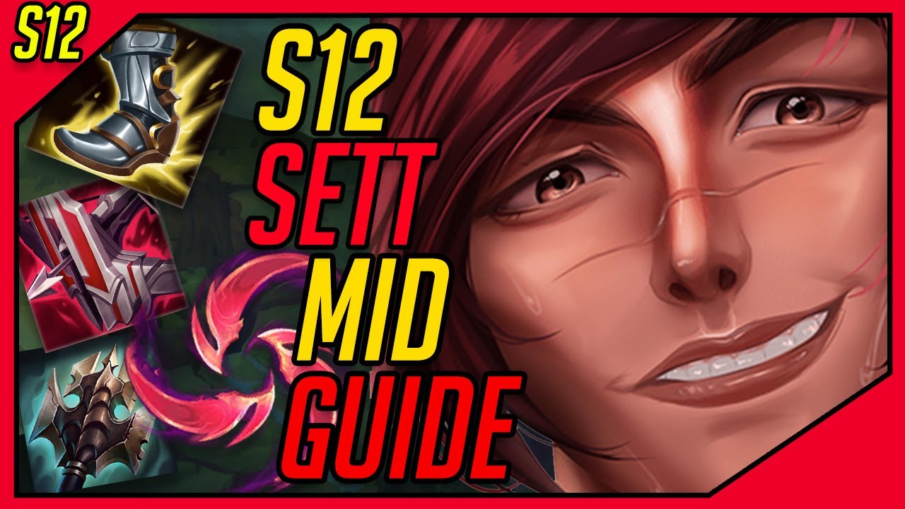 Sett Guide Mid - How to play Sett - Season 12 - League of Legends