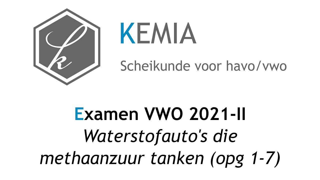 Examen scheikunde VWO 2021-II: Waterstofauto's die methaanzuur tanken (opg 1-7)