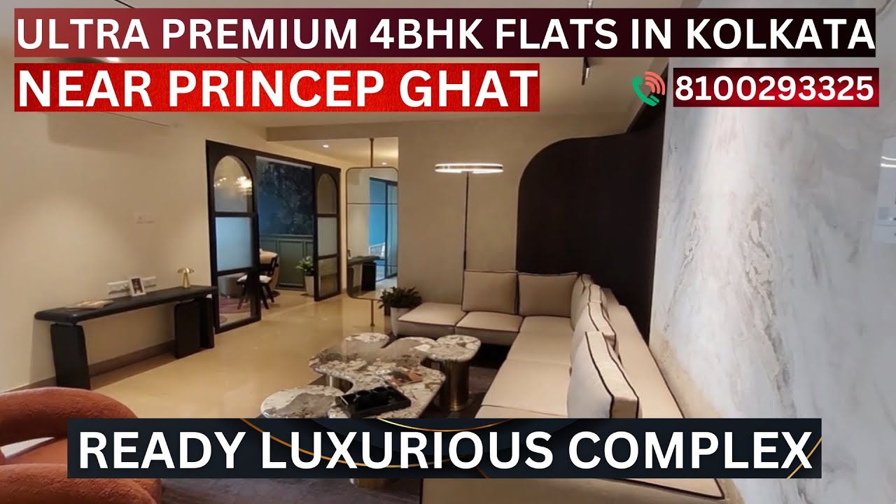 Ultra Luxury 4bhk Flats In Central Kolkata📞8100293325 | Near Princep Ghat #Property #kolkata #home
