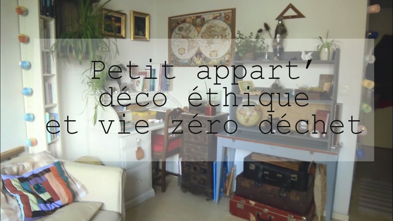 Ecologie #7 : Visite de mon 20m carrés écolo, zéro déchet, déco éthique et vie en ville